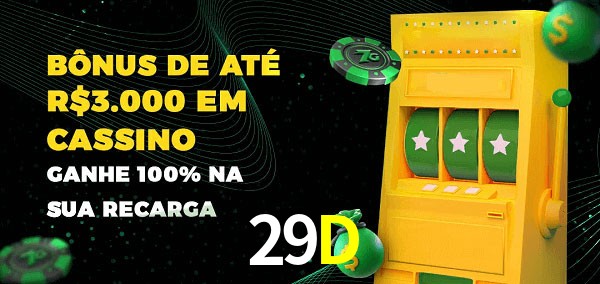 29D melhor bônus de depósito